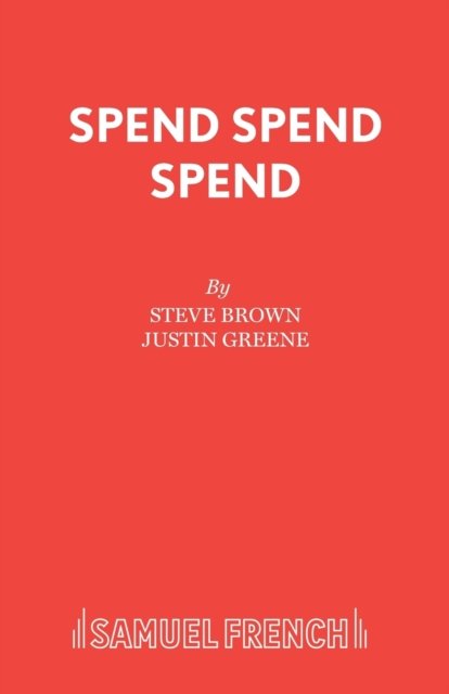 Spend, Spend, Spend