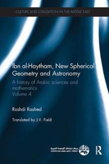 Ibn Al-Haytham, New Astronomy and Spherical Geometry