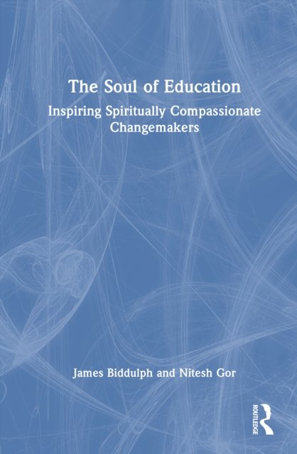 The Soul of Education