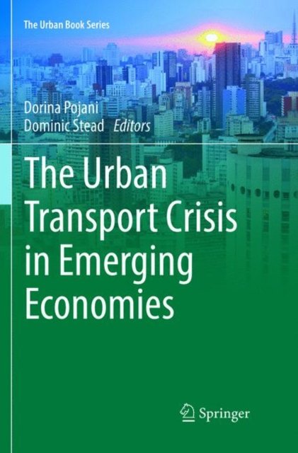 The Urban Transport Crisis in Emerging Economies