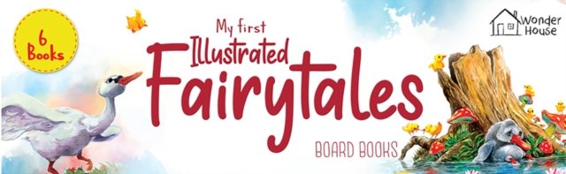 My First Illustrated Fairytales