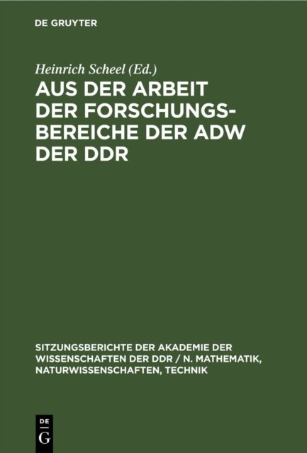 Aus Der Arbeit Der Forschungsbereiche Der Adw Der Ddr