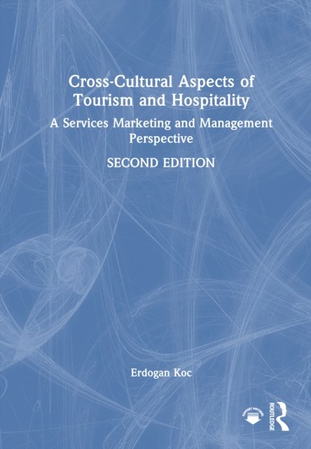 Cross-Cultural Aspects of Tourism and Hospitality