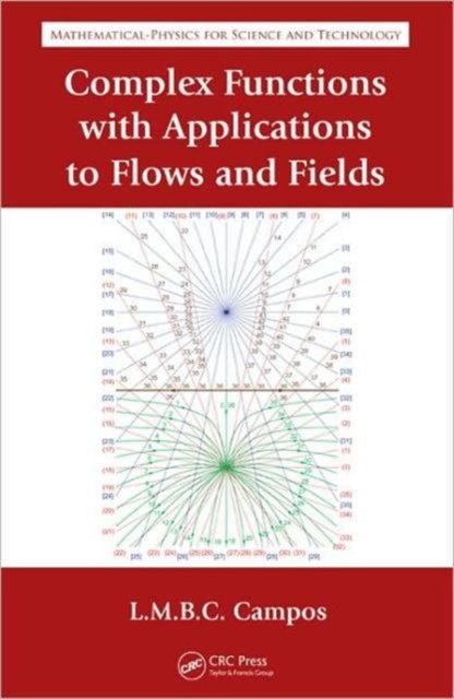 Complex Analysis With Applications to Flows and Fields