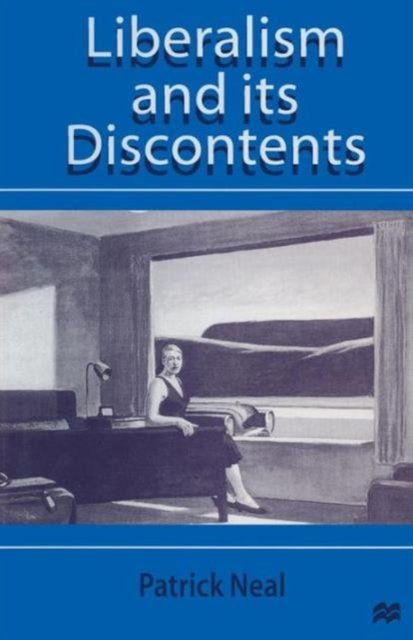 Liberalism and Its Discontents