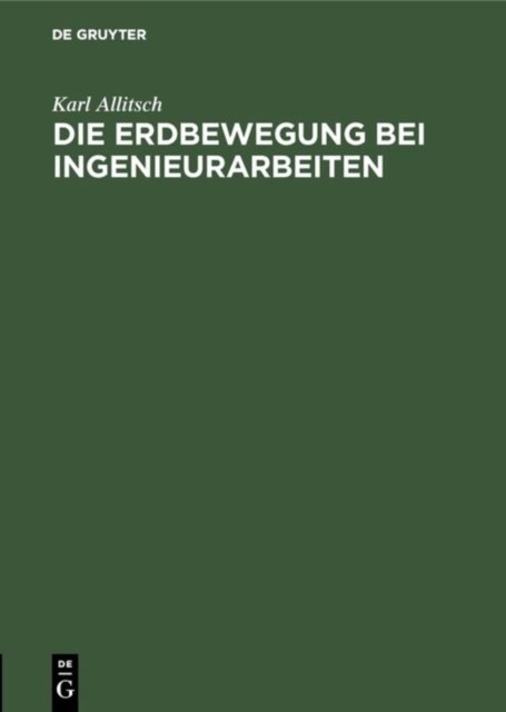 Die Erdbewegung Bei Ingenieurarbeiten