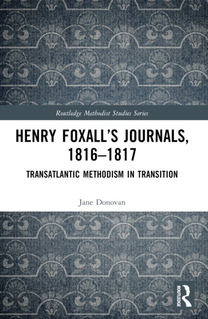 Henry Foxall''s Journals, 1816-1817