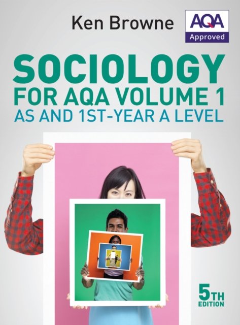 Sociology for AQA Volume 1 – AS and 1st–year A Level