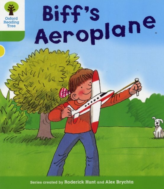 Oxford Reading Tree: Level 2: More Stories B: Biff''s Aeroplane