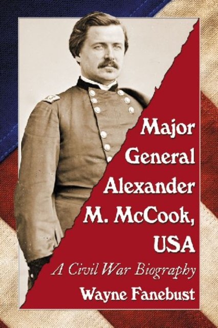 Major General Alexander M. McCook, USA