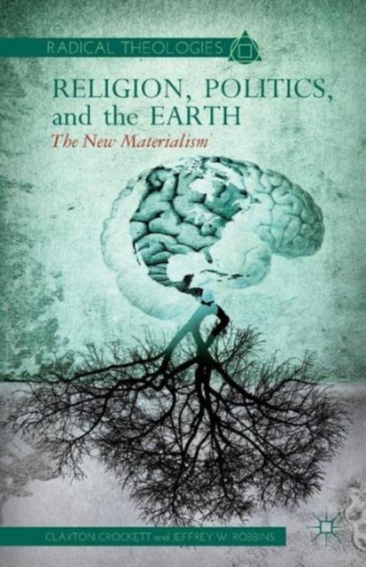 Religion, Politics, and the Earth