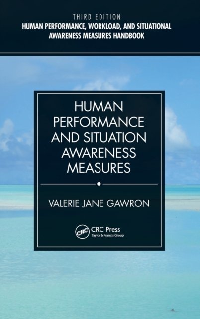 Human Performance and Situation Awareness Measures