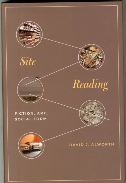 Site Reading – Fiction, Art, Social Form