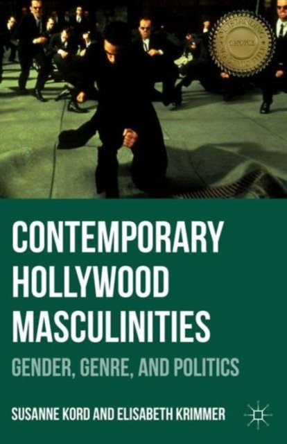 Contemporary Hollywood Masculinities