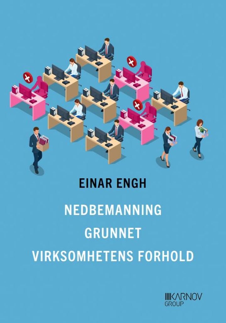 Nedbemanning grunnet virksomhetens forhold