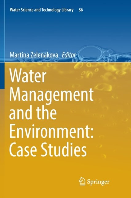 Water Management and the Environment: Case Studies