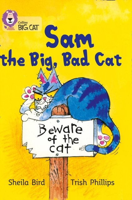 BIG CAT - SAM & BIG BAD