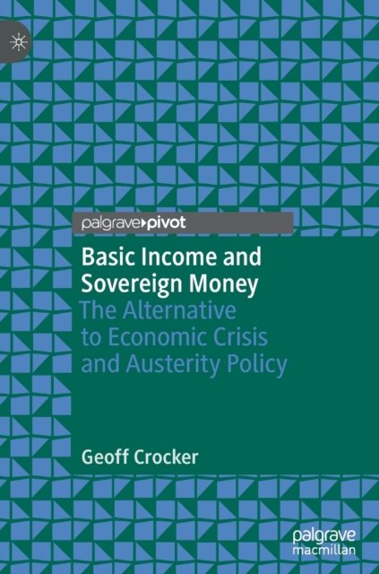 Basic Income and Sovereign Money
