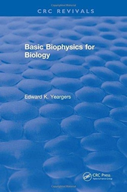 Basic Biophysics for Biology