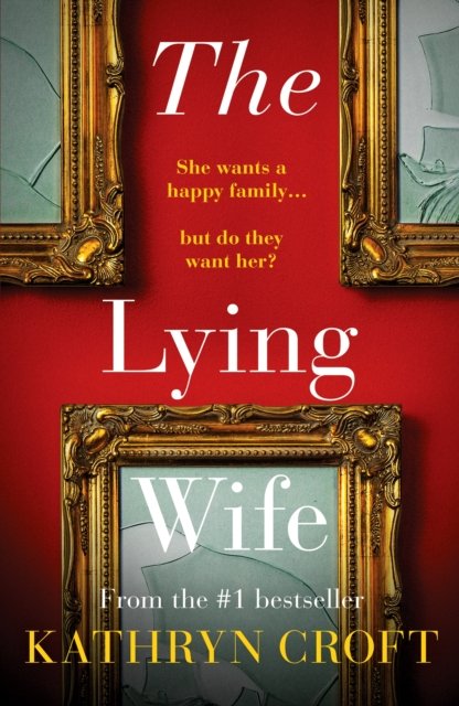 The Lying Wife
