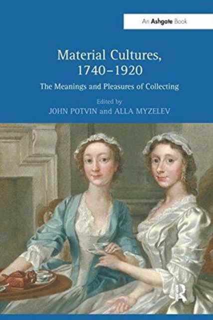 Material Cultures, 1740-1920