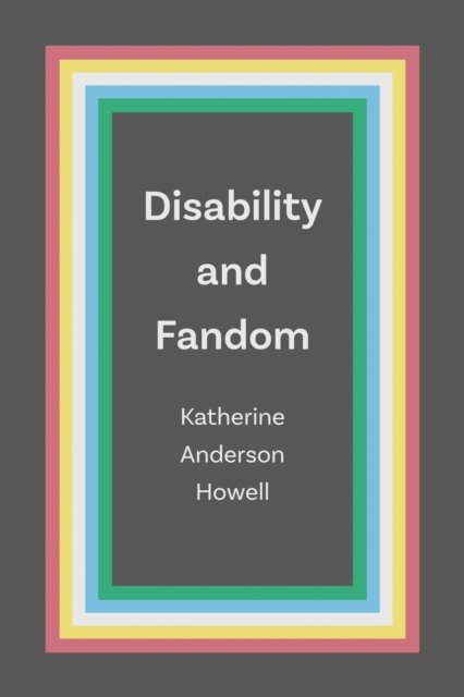 Disability and Fandom