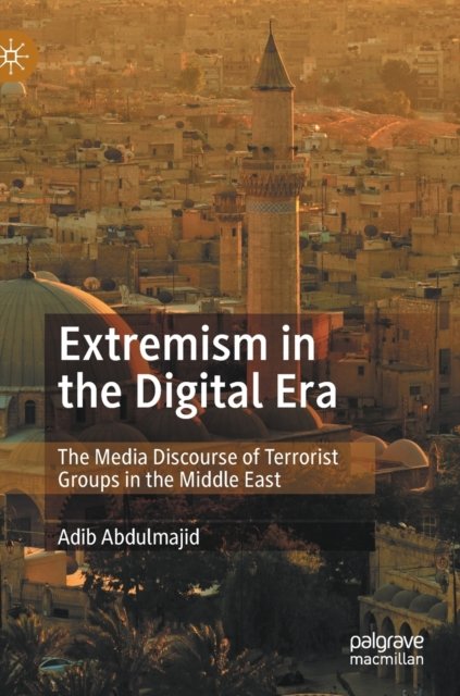 Extremism in the Digital Era