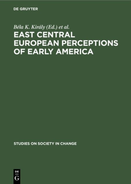 East Central European Perceptions of Early America