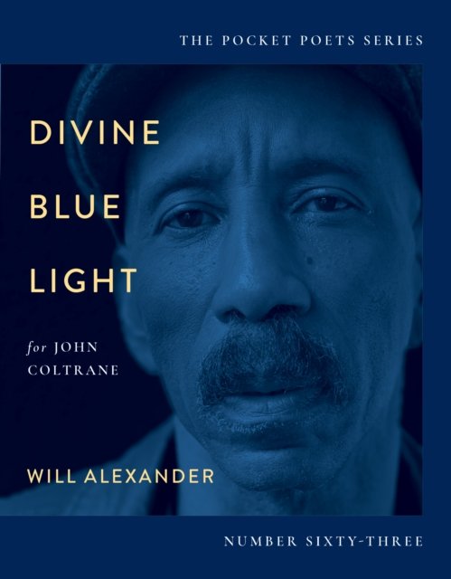 Divine Blue Light for John Coltrane