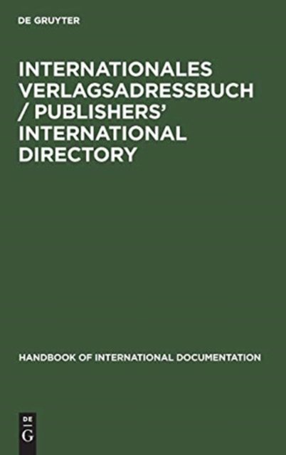 Internationales Verlagsadreßbuch / Publishers' International Directory
