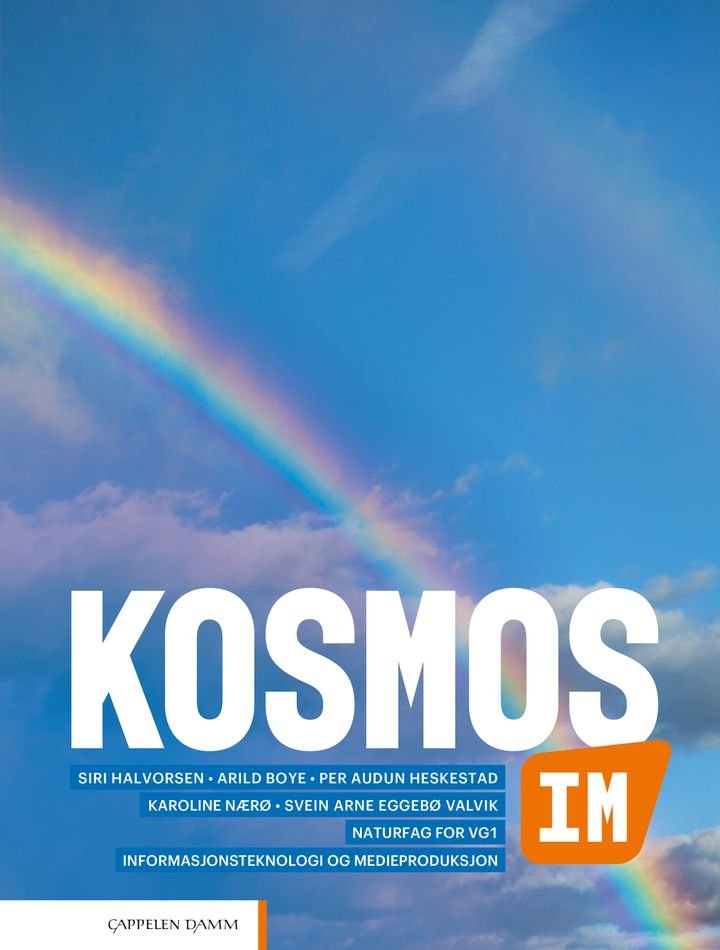 Kosmos IM - Lærebok : naturfag for vg1 informasjonsteknologi og medieproduksjon