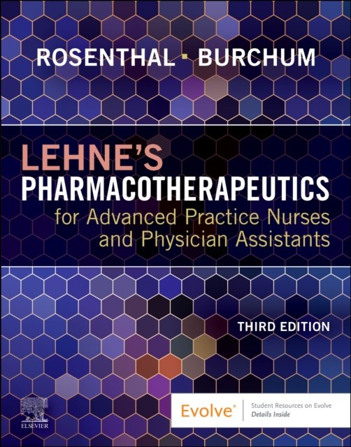Lehne's Pharmacotherapeutics for Advanced Practice Nurses and Physician Assistants