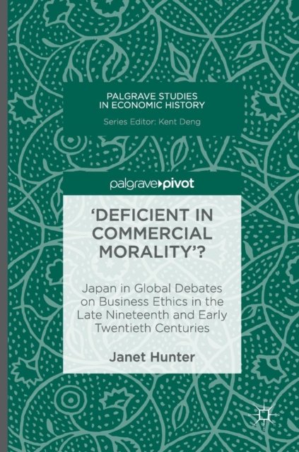 ''Deficient in Commercial Morality''?