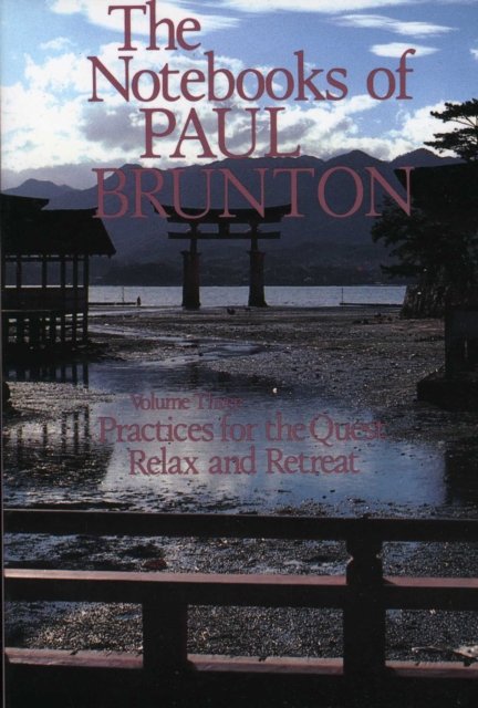 Practices for the Quest / Relax & Retreat