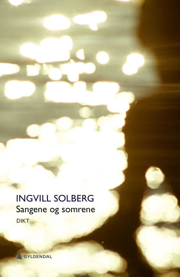Sangene og somrene - dikt