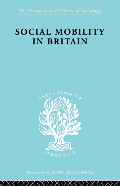 Social Mobility in Britain