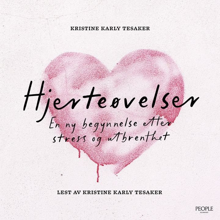 Hjerteøvelser - en ny begynnelse etter stress og utbrenthet