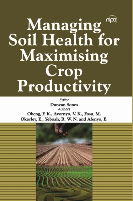 Managing Soil Health for Maximising Crop Productivity