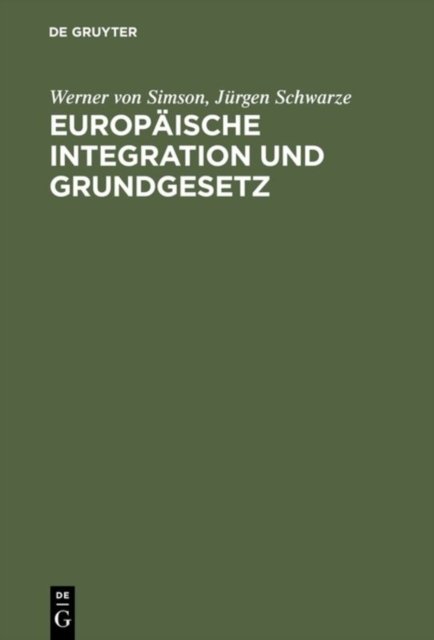 Europaische Integration und Grundgesetz