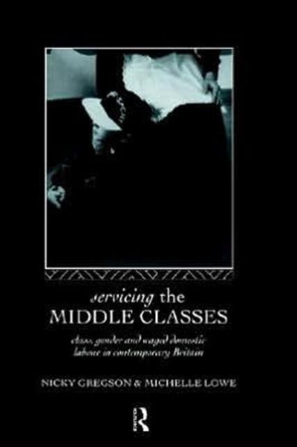 Servicing the Middle Classes