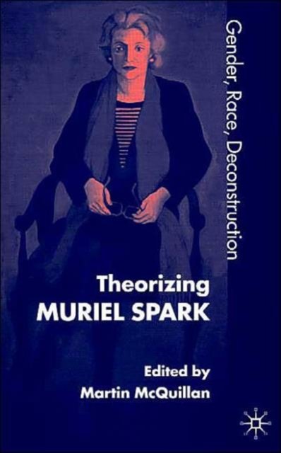Theorising Muriel Spark