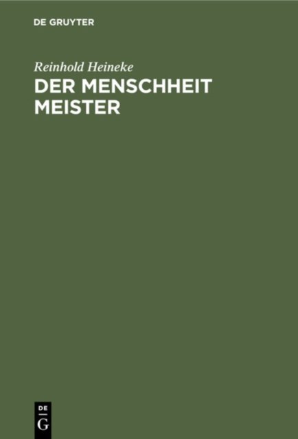 Der Menschheit Meister