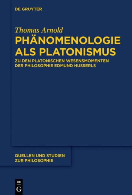 Phänomenologie Als Platonismus