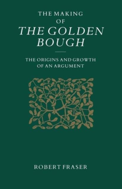 The Making of the Golden Bough