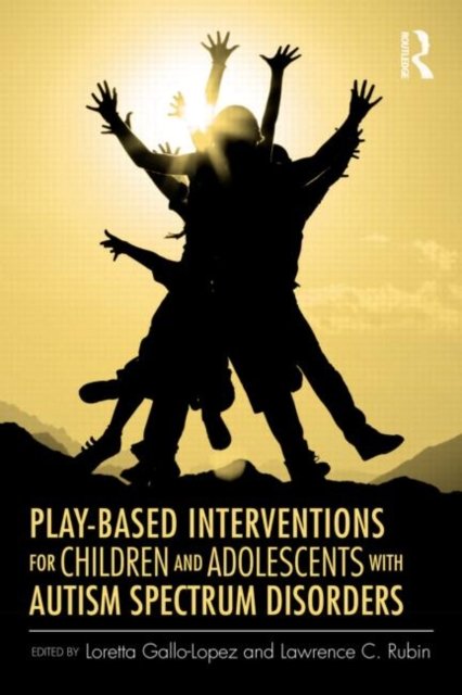 Play-based Interventions for Children and Adolescents on the Autism Spectrum