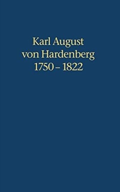Karl August von Hardenberg 1750-1822