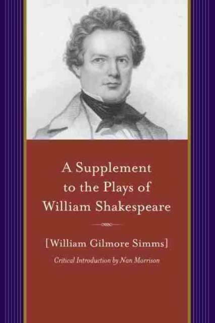 A Supplement to the Plays of William Shakespeare