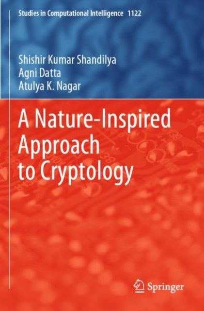 A Nature-Inspired Approach to Cryptology