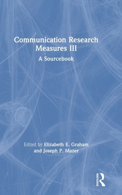 Communication Research Measures III