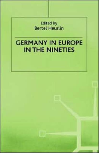 Germany in Europe in the Nineties